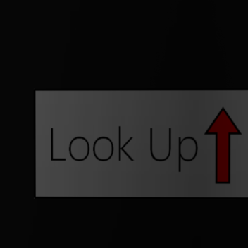 Look Up!