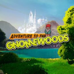 Adventure to the Gnomewoods
