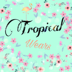 Tropical Wears