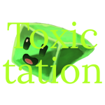 toxictation
