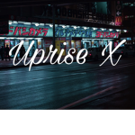 Uprise X