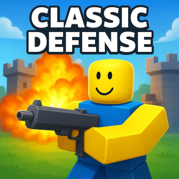 Classic Defense [⚔️]