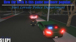 Fort Loredo Policing