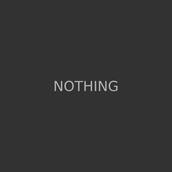 Nothing