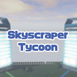 [HIDDEN MAP!] 🏢Skyscraper Tycoon 🏢