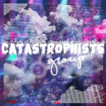 Catastrophists