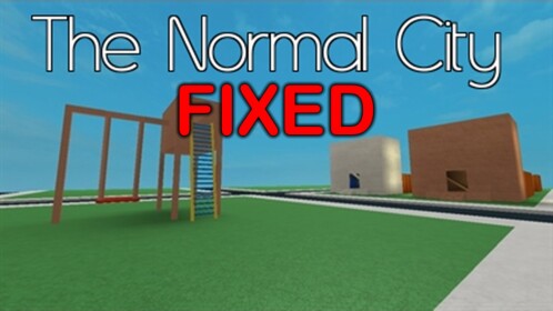 The Normal City (Fixed!)