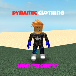 Dynamic Clothing* Homestore