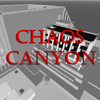 Chaos Canyon