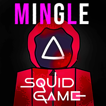 MINGLE (Squid Game 2) 🔥 [NEW LOBBY + EMOTES]