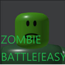🔥ZOMBIE BATTLE [EASY⚡]