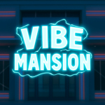 Vibe Mansion!