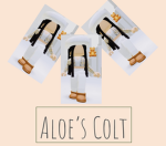 Aloe’s Colt!