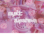 m y s t i c s u p e r n o v a