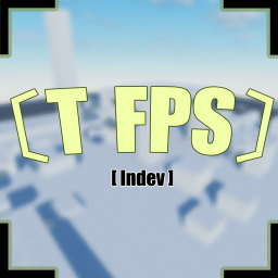 T FPS [In-dev]