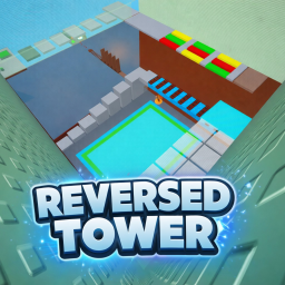 (Settings And Bug Fixes Ubdate 🔨 ) Reverse Tower