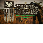 State of Decay : Zombie Apocalypse ~Roleplay~