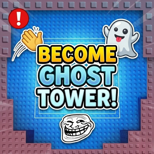 Become Ghost Tower!