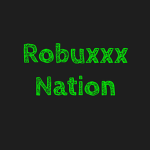 Robuxxx Nation
