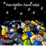 Forsaken Fans UGC