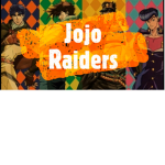 Jojo Raiders!