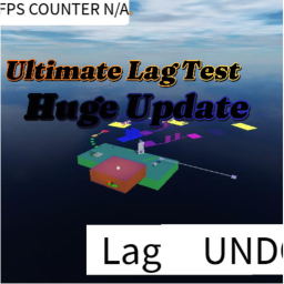 [Huge Upd] Ultimate Lag Test