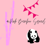 #Pink Bamboo Squad