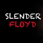 Run Away From Slender Floyd