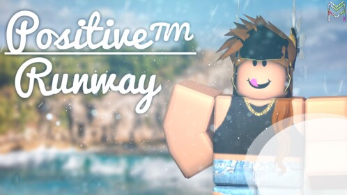 Positive™ Runway