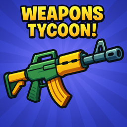 ⭐RELEASE⭐ Weapons Tycoon!