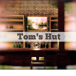 Somewhere in the forest, Tom's Hut