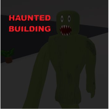 haunted building (W.I.P)