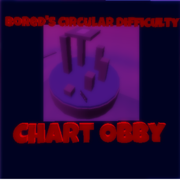 Bored's Circular Difficulty Chart Obby