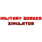 Military Border Simulator .