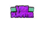Vibe Dumpster