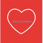 Wsp# Homies