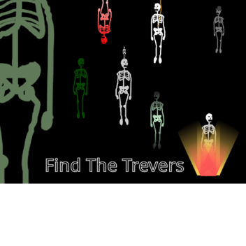 Find The Trevers! 
