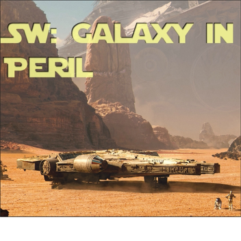 Star Wars: Galaxy In Peril Domination (V1.0)