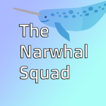 #TheNarwhalSquadForever