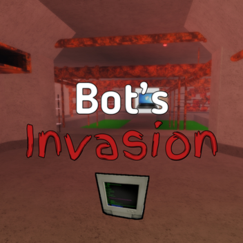 Bot's Invasion
