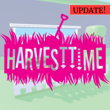 Harvest Time [Beta]