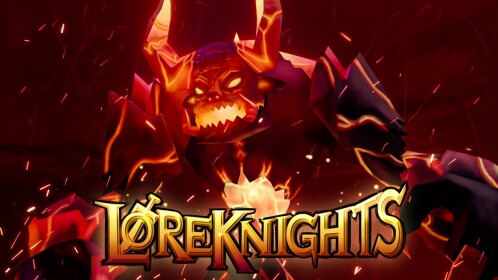 [🔥FIRE BOSS🔥] LoreKnights