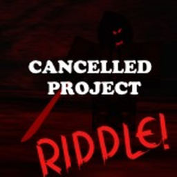 [CANCELLED] RIDDLE!