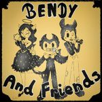 -*=Bendy And Friends=*- (RP)
