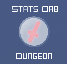 [Alpha]Stats Orb Dungeon