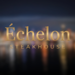 Échelon Steakhouse