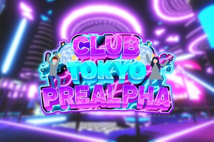 🌟  CLUB TOKYO PRE-ALPHA