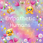 Empathetic Humans