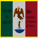 6to Regimiento de Infanteria de Toluca