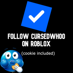 FOLLOW CURSEDWHOO ON ROBLOX icon